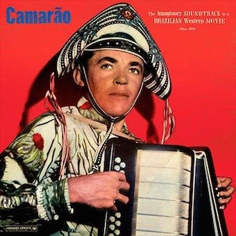 Camarao - The Imaginary Soundtrack To A Brazilian Western Movie 1964-1974 - Import CD
