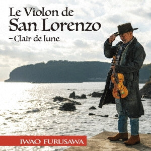 Iwao Furusawa、Iwao Furusawa: - San Lorenzo No Violin - Tsuki No Hikari - Japan CD