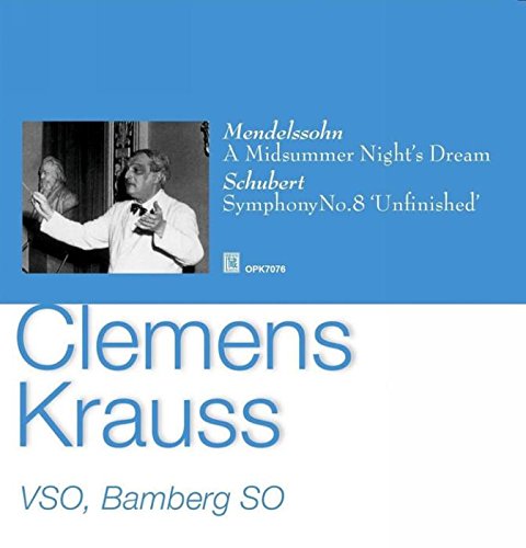 Mendelssohn (1809-1847) - "Mendelssohn Ein Sommernachtstraum (Selections)Schubert Symphony No.8 : C.Krauss / Vienna SO, Bamberg SO (1951, 1950)" - Import CD