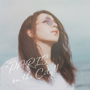 Paris On The City! - Paris On The City!! - Japan CD