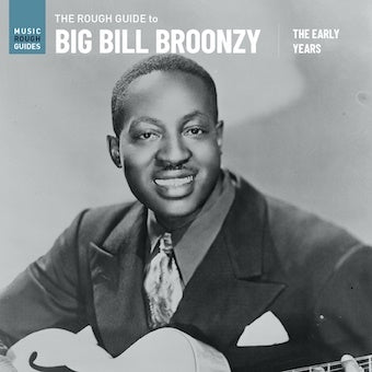 Big Bill Broonzy - Rough Guide To Big Bill Broonzy: The Early Years - Import Vinyl LP Record