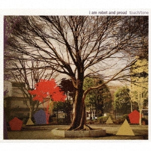 I Am Robot And Proud - Touch/Tone - Japan CD