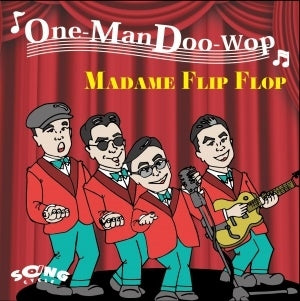 Madam Flipflop - One-Man Doo-Wop - Japan  CD