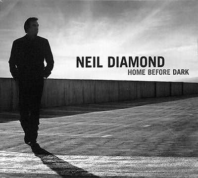 Neil Diamond - Home Before Dark - Import CD Digipak