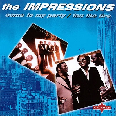 The Impressions - Come To My Party +Fan The Fire - Import CD Limited Edition