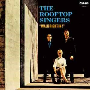 The Rooftop Singers - Walk Right In - Japan CD Bonus Track