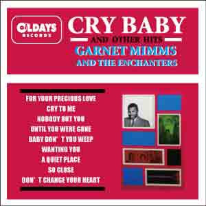 Garnet Mimms & The Enchanters - Cry Baby - Japan CD Bonus Track
