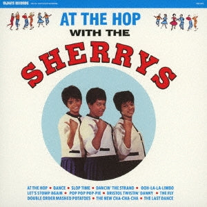 The Sherrys - At The Hop With The Sherrys - Japan CD