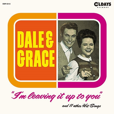 Dale & Grace - I'm Leaving It Up To You - Japan CD Bonus Track
