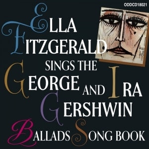 Ella Fitzgerald - Sings The George & Ira Gershwin Ballads Song Book - Japan CD