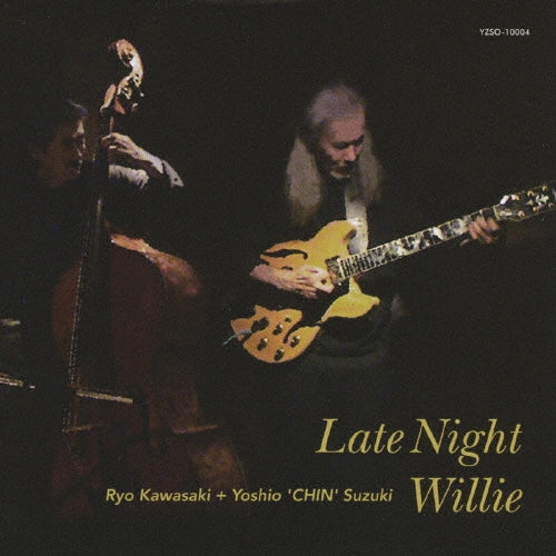 Ryo Kawasaki, Yoshio Suzuki - Late Night Willie - Japan CD
