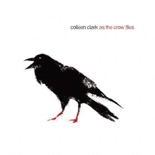 Colleen Clark - As The Crow Flies - Japan CD Bonus Track
