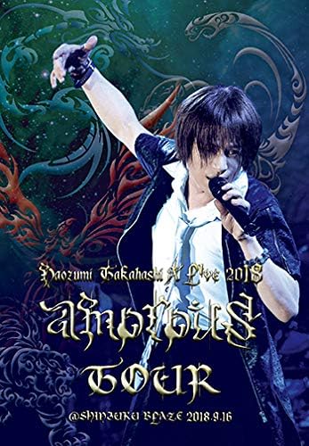 Naozumi Takahashi - Naozumi Takahashi A'live 2018 Amorous Tour @Shinjuku Blaze 9.16 - Japan  DVD