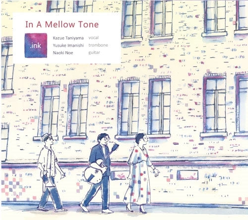 .ink - In A Mellow Tone - Japan CD
