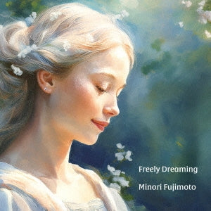 Minori Fujimoto - Freely Dreaming - Japan CD