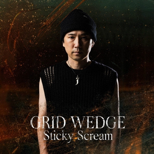 GRID WEDGE - Sticky Scream - Japan CD
