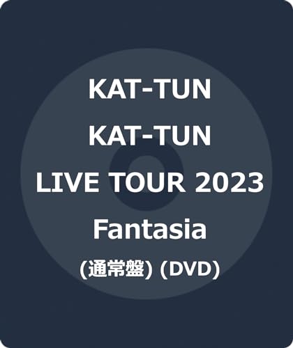 Kat-Tun - KAT-TUN LIVE TOUR 2023 Fantasia - Japan DVD – CDs Vinyl