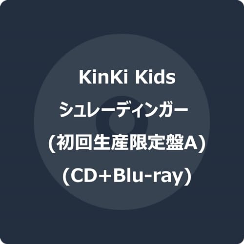 KinKi Kids - Schrodinger - Japan CD + Blu-ray Disc