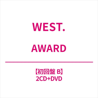 WEST. - AWARD - Japan Type-B 2CD+DVD