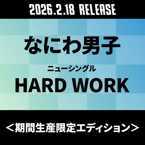 Naniwa Danshi - Hard Work - Japan Mini LP CD single Limited Edition