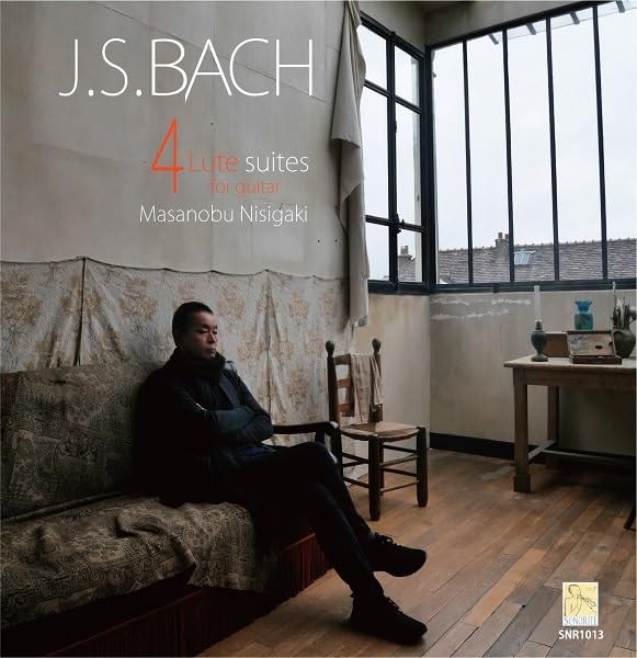 Masanobu Nishigaki - Lute Suites BWV 995-997, 1006a : Masanobu Nisigaki(G)(2023) - Japan CD