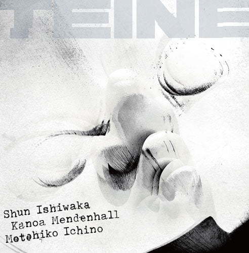 Shun Ishiwaka、Motohiko Ichino、Kanoa Mendenhall - Teine - Japan Vinyl LP Record