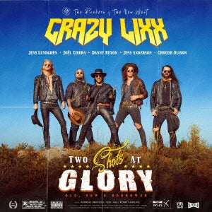 Crazy Lixx - Two Shots At Glory  - Japan CD Bonus Track