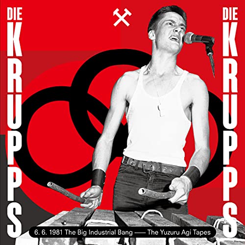 Die Krupps - 6.6.1981 The Big Industrial Bang -The Yuzuru Agi Tapes - Japan Mini LP DVD