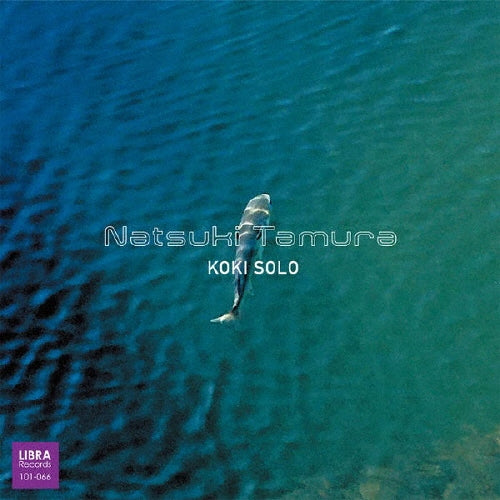 Natsuki Tamura - Koki Solo - Japan CD