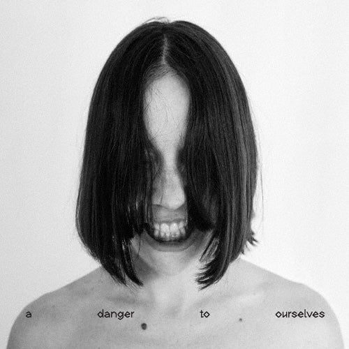 Lucrecia Dalt - A Danger To Ourselves - Japan CD Bonus Track