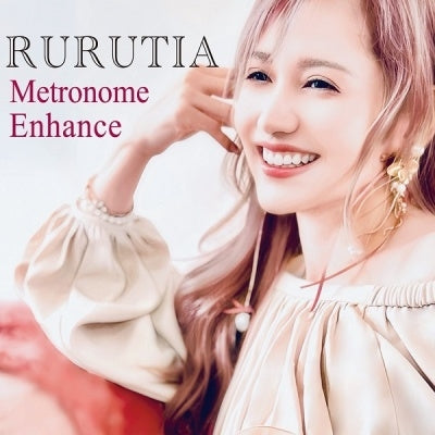 Rurutia - Metoronome ・Enhance - Japan CD single