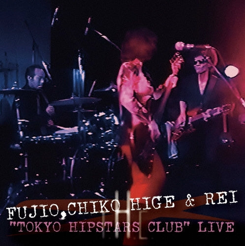 Fujio,Chiko Hige & Rei - Tokyo Hipstars Club Live - Japan Mini LP DVD