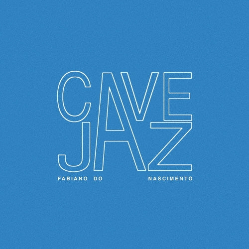 Fabiano Do Nascimento - Cavejaz - Japan CD