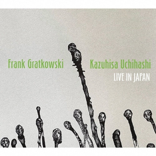 Frank Gratkowski / Kazuhisa Uchihashi - LIVE IN JAPAN - Japan CD