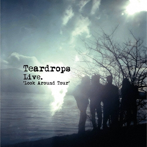 Teardrops - Live - Japan Look Around Tour 2 CD