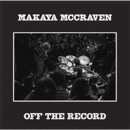 Makaya Mccraven - Off The Record - Japan 2 CD Bonus Track