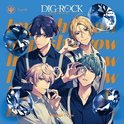 Drama Cd (Yuma Uchida, Takuya Eguchi, Wataru Hatano, Et Al.) - Dig-Rock -Alive- Type: Ic - Japan CD