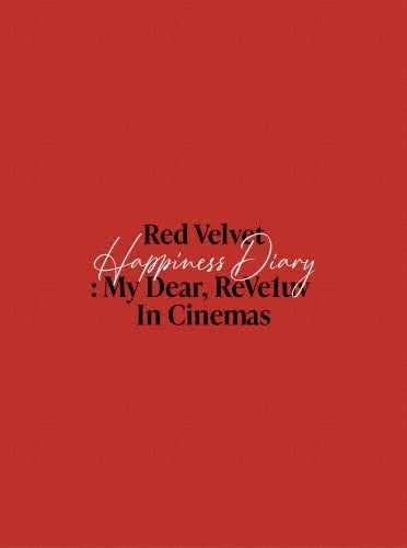 Red Velvet - Red Velvet Happiness Diary : My Dear.Reve1uv In Cinemas -Premium Edition- - Japan 2 Blu-ray Disc