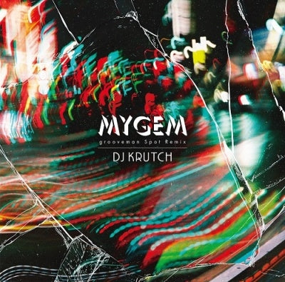 DJ KRUTCH - Mygem(grooveman Spot Remix) ft.G.RINA,おかもとえみ,sequick / MIRROR BALL ft.CHICO CARLITO,kiki vivi lily - Japan Vinyl 7 inch Record