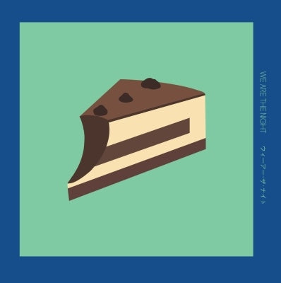 We Are The Night - Tiramisu Cake - Japan Vinyl 7 Inch Shingle Record