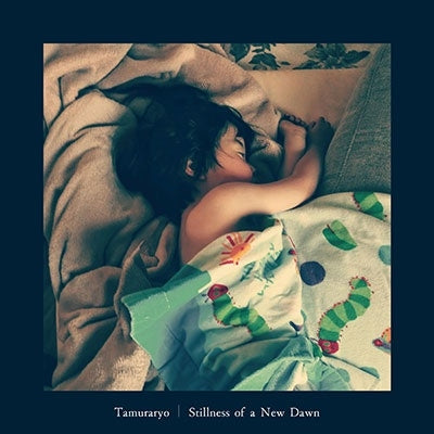 Tamuraryo  -  Stillness Of A New Dawn  -  Japan CD