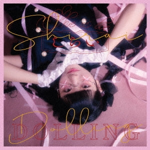 Shirai - DOLLING - Japan CD
