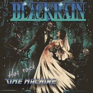 Blackrain - Hot Rock Time Nachine - Japan CD