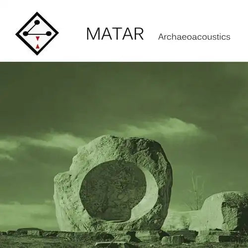 Matar - Archaeoacoustics - Japan CD