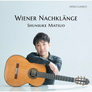 Matsuo Syunsuke - Shunsuke Matsuo : Wiener Nachklange -Giuliani & Mertz - Japan CD