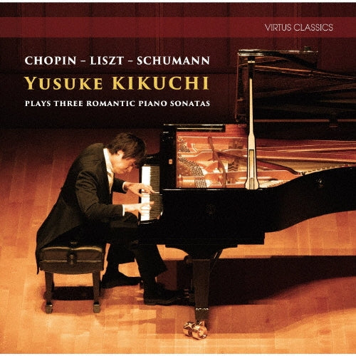 (Liszt)Symphonie Fantastique : Yusuke Kikuchi(P)+Liszt L'idee fixe - Romantic Piano Sonatas -Chopin, Liszt, Schumann - Japan CD