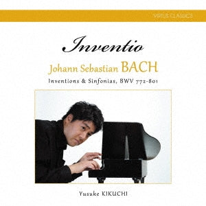(Liszt)Symphonie Fantastique : Yusuke Kikuchi(P)+Liszt L'idee fixe - Bach (1685-1750);Inventions & Sinfonias : Yusuke Kikuchi(P) - Japan CD
