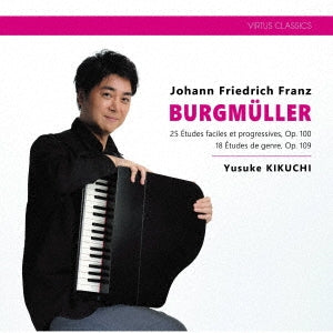 (Liszt)Symphonie Fantastique : Yusuke Kikuchi(P)+Liszt L'idee fixe - Burgmuller (1806-1874);25 Etudes, 18 Etudes : Yusuke Kikuchi(P) - Japan CD