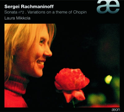 Laura Mikkola - Rachmaninov: Piano Sonata No.2, Variations On A Theme Of Chopin. Elegie Op.3-1, Melodie Op.3-3 - Import CD