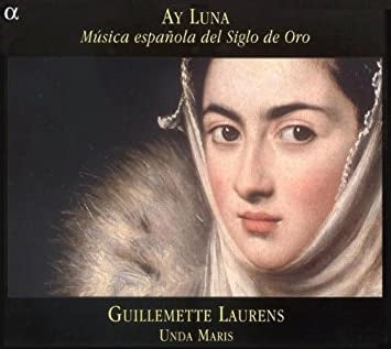 Unda Maris -  Ay Luna-Musica Espanola Del Siglo De Oro: G.Laurens(Ms)Unda Maris - Import CD